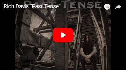 Rich Davis - Past Tense video