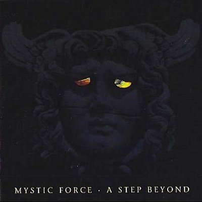 Mystic-Force - A Step Beyond