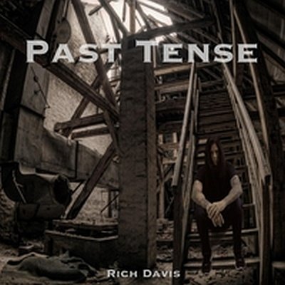 Rich Davis: Past Tense