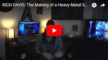 Rich Davis - Making of a Heavy Metal Song/Video #5